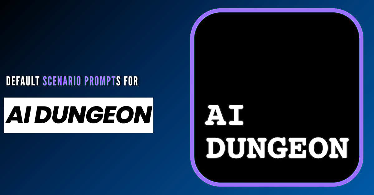 5+ Best Ai Dungeon Prompts To Create Awesome Stories