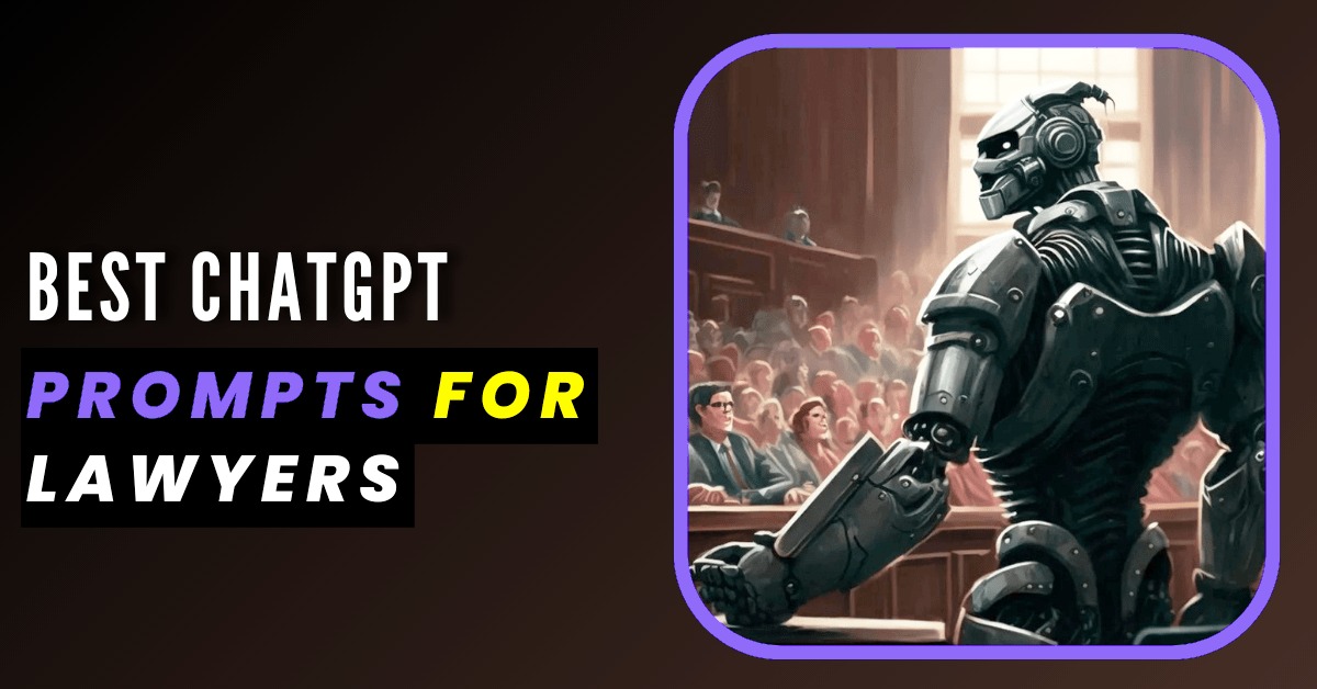 35 Best ChatGPT Prompts for Lawyers