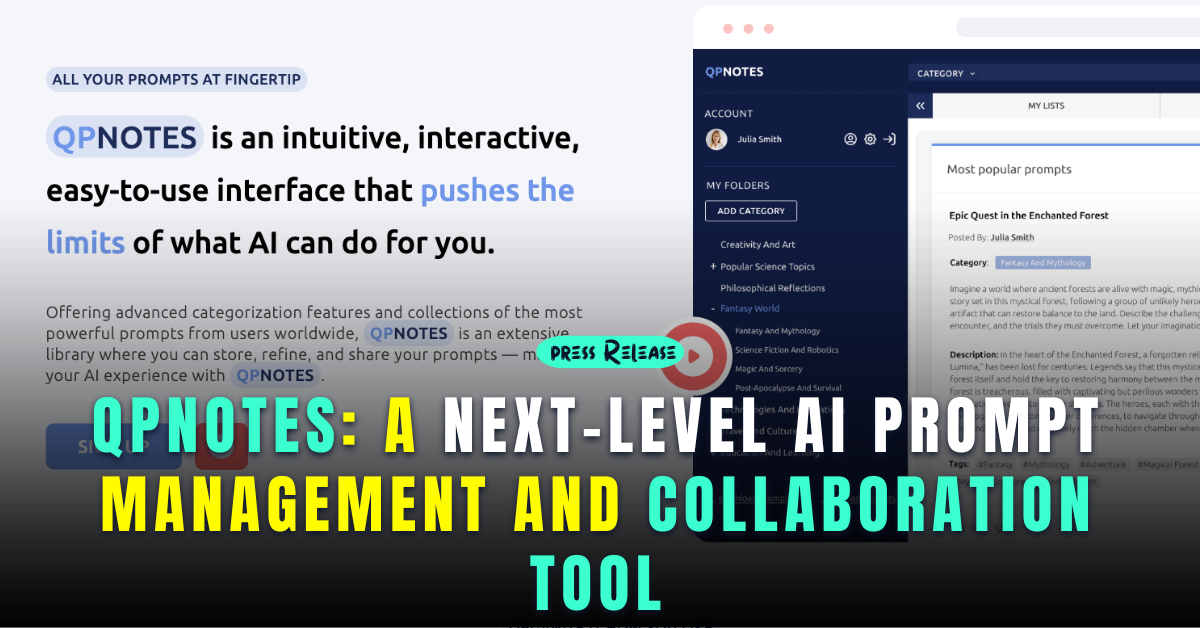 QPNotes: New AI Prompt Management Platform Improves Human-AI Collaboration