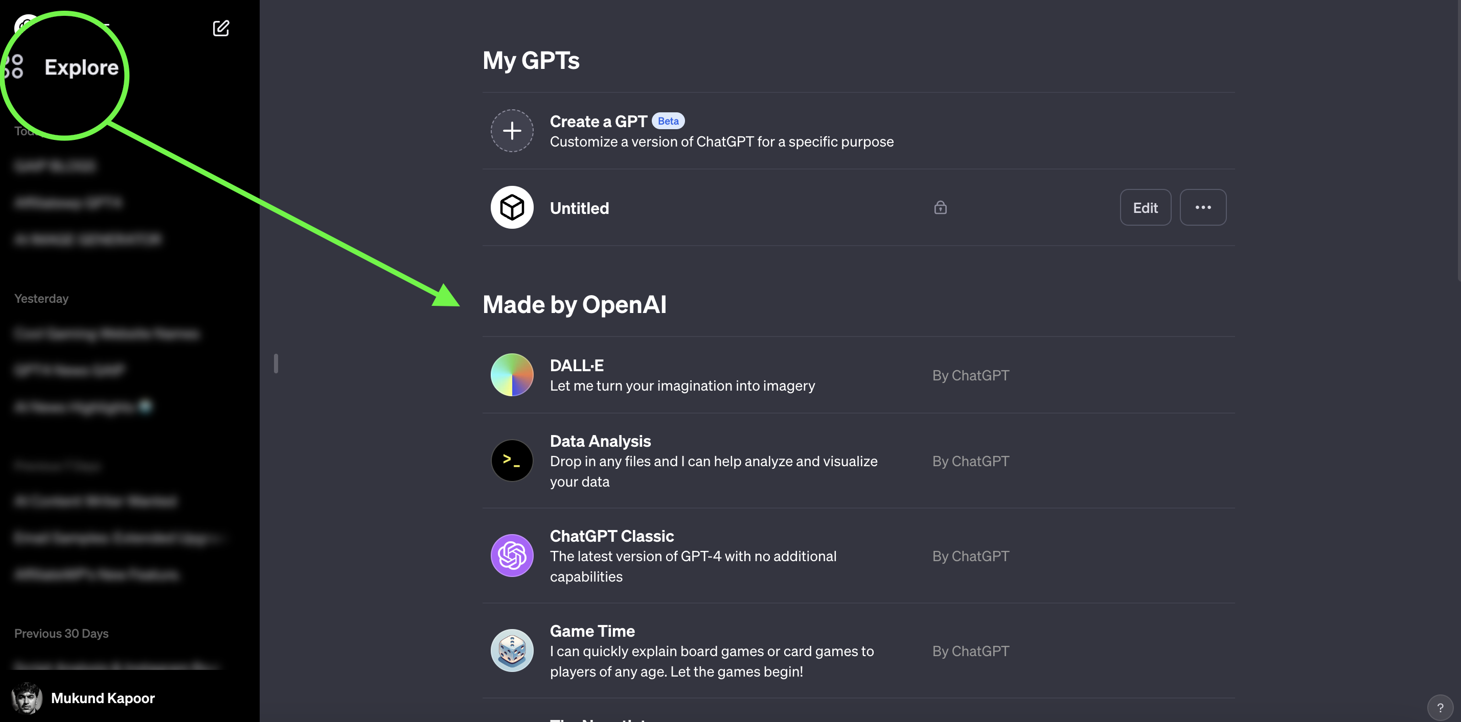 How to Create Custom GPTs With ChatGPT's GPT Builder 3 Click explore to show the My GPTs in ChatGPT