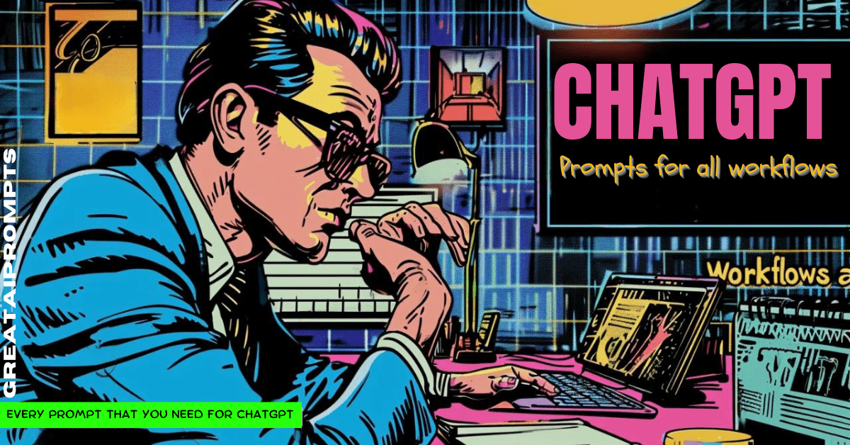 217 Little-Known ChatGPT Prompts You Can't Afford to Miss Out On 4 ChatGPT prompts complete list